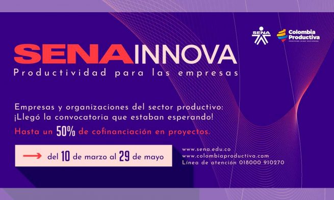 El Sena y Colombia Productiva abren convocatoria para cofinanciar proyectos innovadores de empresarios colombianos