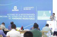 Registrador hace un llamado a la cooperación internacional para apoyar el control de ingreso de migrantes irregulares al país