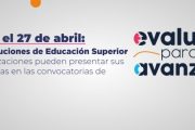 Hasta el 27 de abril, el MinEducación recibirá propuestas de la convocatoria ‘Evaluar para Avanzar’