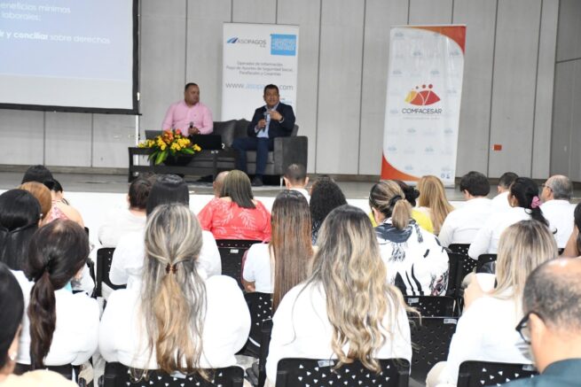 Reforma laboral y pila: empresarios conocieron su impacto en conversatorio de Comfacesar y Asopagos